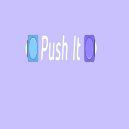 Pushy Push